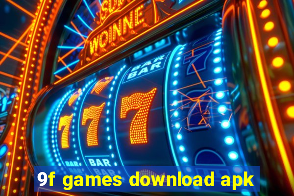 9f games download apk